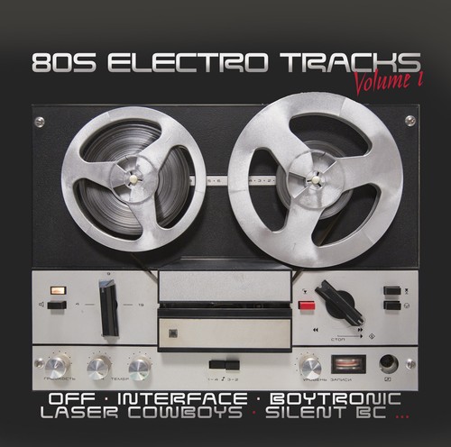 80s electro tracks vol - electro, vol.1
