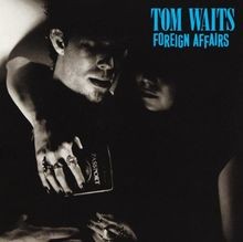 Foreign affairs von waits tom - foreign,