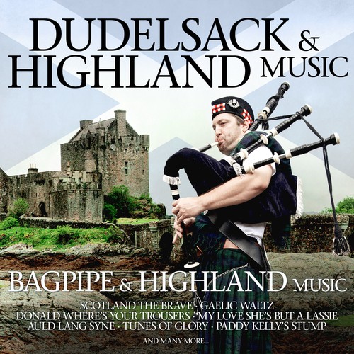 Dudelsack and highland - and,